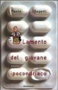 Lamento del giovane ipocondriaco