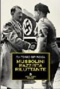 Mussolini razzista riluttante