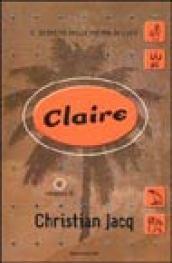 Claire. Il segreto della pietra di luce