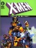 X-men. Caccia ai mutanti