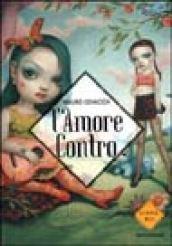 L'amore contro