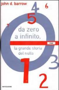 Da zero a infinito. La grande storia del nulla