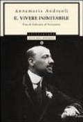 Il vivere inimitabile. Vita di Gabriele D'Annunzio