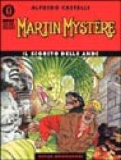 Martin Mystère. Il segreto delle Ande