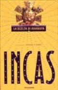 Incas. La scelta di Anamaya