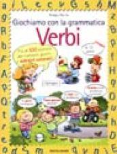 Giochiamo con la grammatica. Verbi