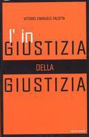 L' ingiustizia della giustizia