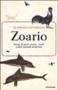 Zoario. Storie di gatti, aironi, cicale e altri animali misteriosi