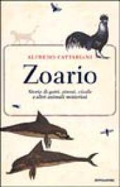 Zoario. Storie di gatti, aironi, cicale e altri animali misteriosi