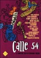 Calle 54. Il libro del film di Ferdinando Trueba