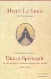 Diario spirituale di un monaco cristiano-samnyasin hindu. 1948-1973