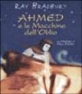 Ahmed e le Macchine dell'Oblio