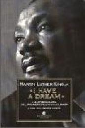 «I have a dream»: L'autobiografia del profeta dell'uguaglianza