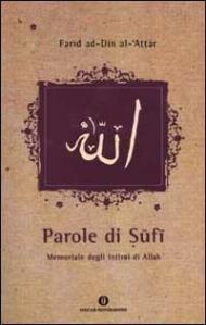 Parole di Sufi. Tadhkirat al-awliya