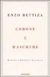 Corone e maschere. Ritratti d'Oriente e Occidente