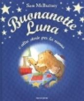 Buonanotte luna e altre storie per la nanna