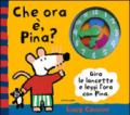 Che ora è, Pina?