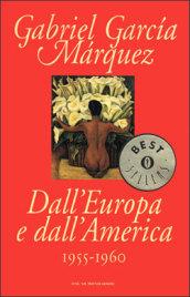 Dall'Europa e dall'America. 1955-1960