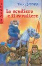 Lo scudiero e il cavaliere