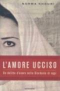 L'amore ucciso. Un delitto d'onore nella Giordania di oggi