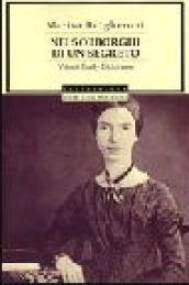 Nei sobborghi di un segreto. Vita di Emily Dickinson