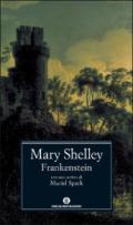 Frankenstein (Mondadori): ossia il moderno Prometeo (Oscar classici Vol. 307)