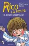 Rico la peste e il dente scomparso