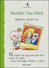 Adesso arrivo io