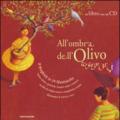 All'ombra dell'olivo. Il Maghreb in 29 filastrocche. Con CD audio