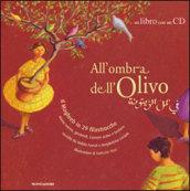 All'ombra dell'olivo. Il Maghreb in 29 filastrocche. Con CD audio