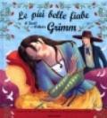 Le più belle fiabe di Jacob e Wilhelm Grimm