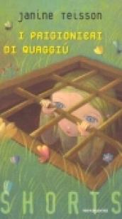 I prigionieri di quaggiù