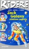 Zack Galaxy: missione segreta