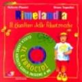 Rimelandia. Il giardino delle filastrocche. Con CD-ROM