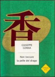 Non toccare la pelle del drago