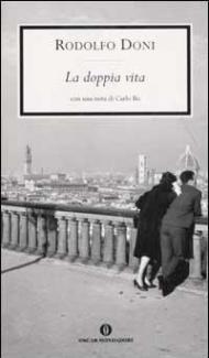 La doppia vita. Romanzo di un'epoca