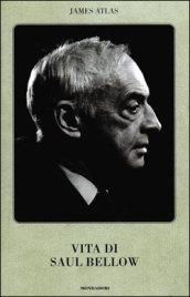 La vita di Saul Bellow