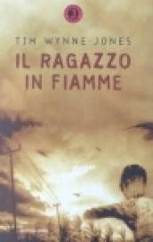 Il ragazzo in fiamme