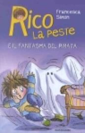 Rico la peste e il fantasma del pirata