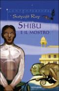 Shibu e il mostro e altre storie bizzarre