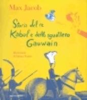 Storia del re Kabul e dello sguattero Gawain