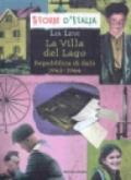 La Villa del Lago. La Repubblica di Salò 1943-1944