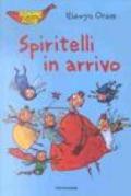 Spiritelli in arrivo