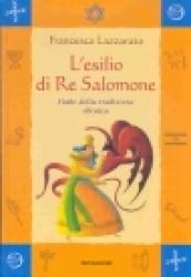 L'esilio di re Salomone. Fiabe della tradizione ebraica