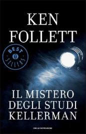 Il mistero degli Studi Kellerman (Oscar bestsellers Vol. 1325)