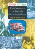 La banda dei cherubini. Napoli 1939-1943