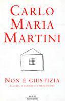 Non è giustizia. La colpa, il carcere e la parola di Dio