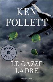 Le gazze ladre (Oscar bestsellers Vol. 1328)