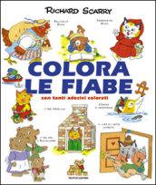 Colora le fiabe. Con tanti adesivi colorati