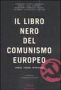 Il libro nero del comunismo europeo. Crimini, terrore, repressione